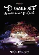 El Enano Alto. La Maldicion de Ek-Chuah (in Spanish)