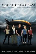Sci Crew: Beyond the Horizon de Anthony Gordon Bennett(Createspace) (en Inglés)