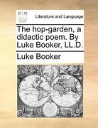 the hop-garden, a didactic poem. by luke booker, ll.d.