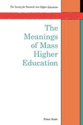 the meanings of mass higher education