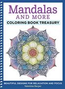 Mandalas and More Coloring Book Treasury: Beautiful Designs for Relaxation and Focus