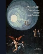 On Death: Perspectives on Endings and Eternities (en Inglés)