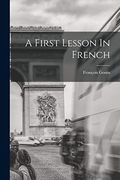 A First Lesson in French