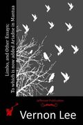 Limbo, and Other Essays; To which is now added Ariadne in Mantua (en Inglés)