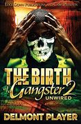 The Birth of a Gangster 2 (en Inglés)