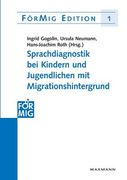 Sprachdiagnostik bei Kindern und Jugendlichen mit Migrationshintergrund de Ursula Neumann Ingrid Gogolin(Waxmann Verlag) (en Alemán)