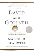 David and Goliath: Underdogs, Misfits, and the art of Battling Giants