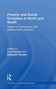 Poverty and Exclusion in North and South: Essays on Social Policy and Global Poverty Reduction (Priorities for Development Economics) (en Inglés)