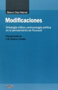 Modificaciones. Ontología Crítica Y Antropología Política En El Pensamiento De Foucault (Análisis y Crítica)