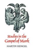 Studies in the Gospel of Mark 