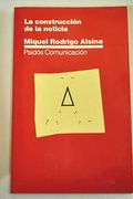 La Construccion de la Noticia (in Spanish)