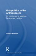 Ontopolitics in the Anthropocene (Critical Issues in Global Politics) (en Inglés)