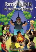 Parri, Pip, Pete and the Campfire Barbecue: (Fun story teaching you the value of appreciating diversity, children books for kids ages 5-8) (en Inglés)