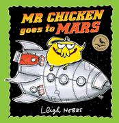 MR Chicken Goes to Mars (en Inglés)