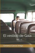 El vestido de Gala (in Spanish)