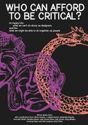 Who Can Afford to Be Critical?: An Inquiry Into What We Can't Do Alone, as Designers, and Into What We Might Be Able to Do Together, as People (en Inglés)