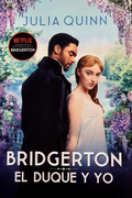 El Duque y yo (Bridgerton 1) - Julia Quinn - Titania