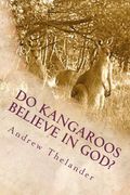 do kangaroos believe in god? (en Inglés)