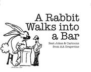 A Rabbit Walks Into a Bar: Best Jokes & Cartoons from AA Grapevine (en Inglés)