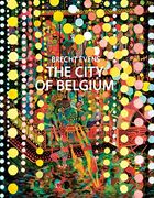 The City of Belgium: The City of Belgium (en Inglés)