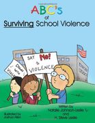 abc´s of surviving school violence (en Inglés)
