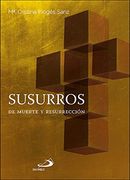 Susurros de Muerte y Resurrección (in Spanish)