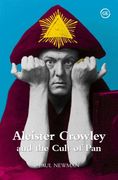 Aleister Crowley and the Cult of pan (en Inglés)