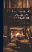 The Spirit of American Literature (en Inglés)