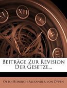 Beiträge Zur Revision Der Gesetze... (en Alemán)