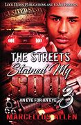 The Streets Stained my Soul 3 (en Inglés)