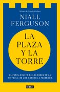 La Plaza y la Torre - Niall Ferguson - Debate