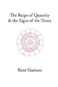 the reign of quantity and the signs of the times