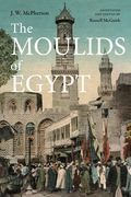The Moulids of Egypt: Egyptian Saint's Day Festivals (en Inglés)