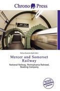 mercer and somerset railway (en Inglés)