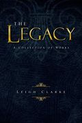The Legacy: A Collection of Works (en Inglés)