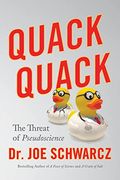 Quack Quack: The Threat of Pseudoscience (en Inglés)
