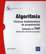 Algoritmia. Técnicas fundamentales de programación - Ejemplos en PHP (in Spanish)