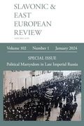 Slavonic & East European Review (102. 1) 2024: Political Martyrdom in Late Imperial Russia (en Inglés)