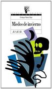 Miedos de invierno (Libros Para Jóvenes - Espacio Abierto)