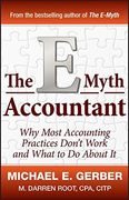 The E-Myth Accountant: Why Most Accounting Practices Don't Work and What to Do About It (en Inglés)