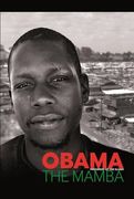 Obama the Mamba President of the Slums