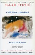 Cold Water Shielded: Selected Poems (en Inglés)
