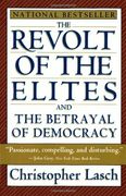 the revolt of the elites,and the betrayal of democracy