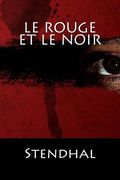 Le Rouge et le Noir: (Langue Française) (en Francés)