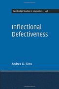 Inflectional Defectiveness (Cambridge Studies in Linguistics) (en Inglés)