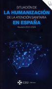 Situación de la Humanización de la Atención Sanitaria en España. Revisión 2023-2024