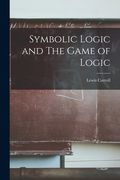 Symbolic Logic and The Game of Logic (en Inglés)