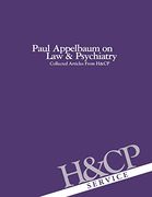 Paul Appelbaum on law and Psychiatry: Collected Articles From Hospital and Community Psychiatry