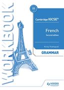 Cambridge Igcse™ French Grammar Workbook Second Edition 