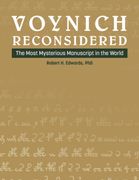 Voynich Reconsidered: The Most Mysterious Manuscript in the World (en Inglés)